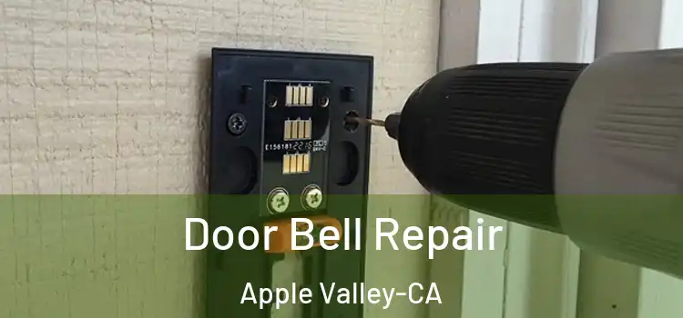  Door Bell Repair Apple Valley-CA