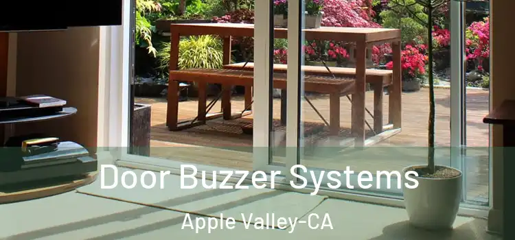  Door Buzzer Systems Apple Valley-CA