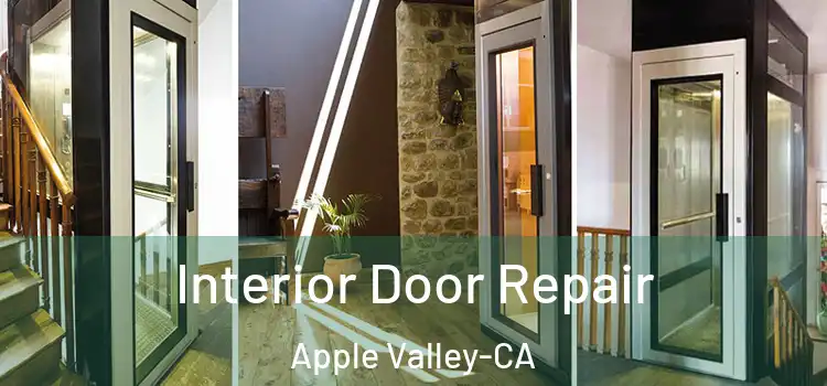  Interior Door Repair Apple Valley-CA
